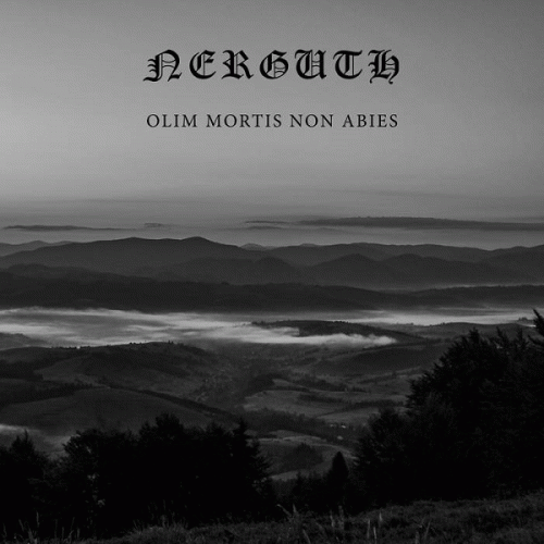Nerguth : Olim Mortis Non Abies